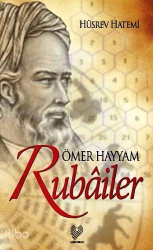 Rubâiler | Ömer Hayyam | Çağrı Yayınları