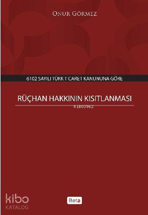 Rüçhan Hakkının Kısıtlanması