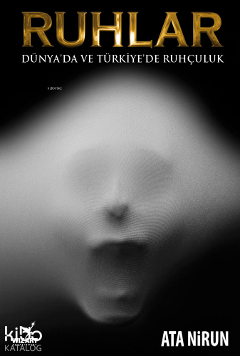 Ruhlar; Dünya'da ve Türkiye'de Ruhçuluk