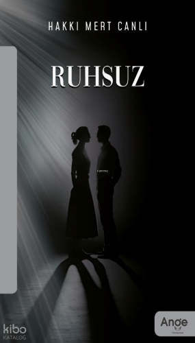 Ruhsuz | Hakkı Mert Canlı | Ange Yayınları
