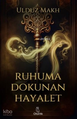 Ruhuma Dokunan Hayalet