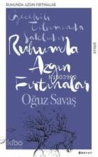 Ruhumda Azgın Fırtınalar