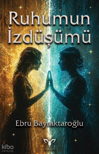 Ruhumun İzdüşümü