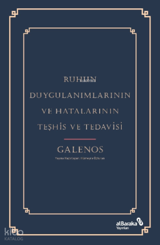 Ruhun Duygulanımlarının ve Hatalarının Teşhis ve Tedavisi