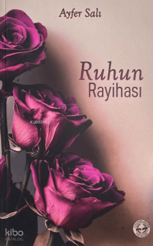 Ruhun Rayihası