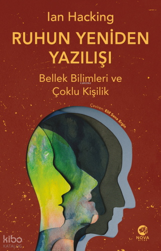 Ruhun Yeniden Yazılışı: Bellek Bilimleri ve Çoklu Kişilik