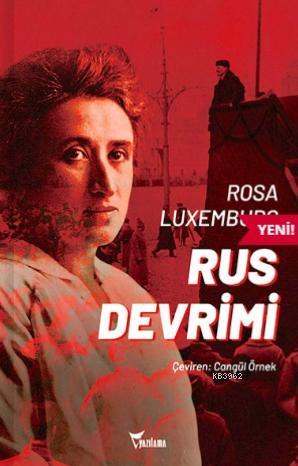 Rus Devrimi | Rosa Luxemburg | Yazılama Yayınevi