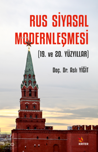 Rus Siyasal Modernleşmesi (19. ve 20. Yüzyıllar)