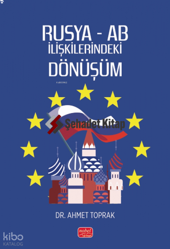 Rusya - AB İlişkilerindeki Dönüşüm