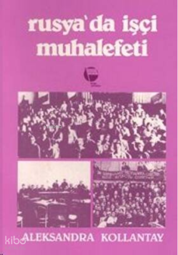 Rusya’da İşçi Muhalefeti