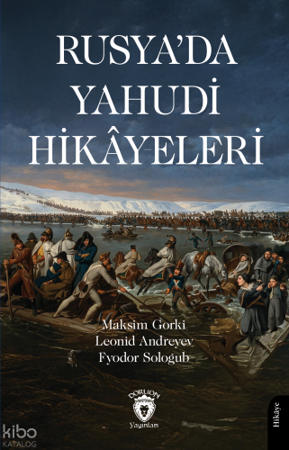 Rusya’da Yahudi Hikâyeleri | Maksim Gorki | Dorlion Yayınevi