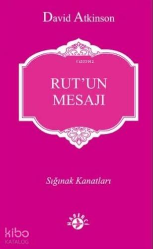 Rut'un Mesajı; Sığınak Kanatları