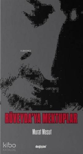 Rüveyda'ya Mektuplar