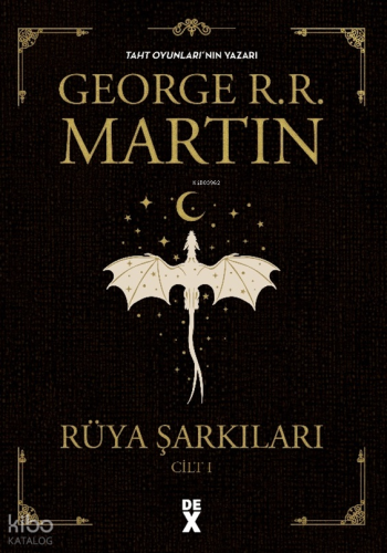 Rüya Şarkıları 1 (Ciltli) | George R.R. Martin | Dex Kitap