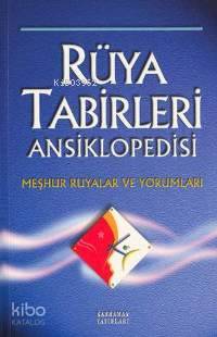 Rüya Tabirleri Ansiklopedisi; Meşhur Rüyalar ve Yorumları | İmam Nablu