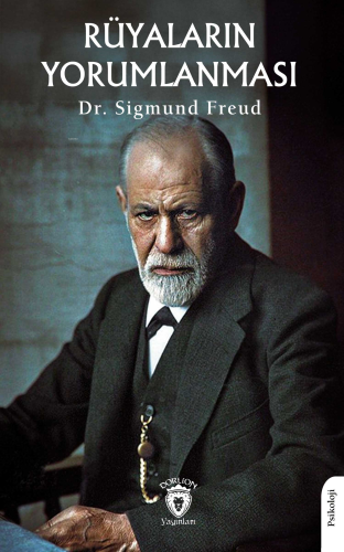 Rüyaların Yorumlanması | Sigmund Freud | Dorlion Yayınevi