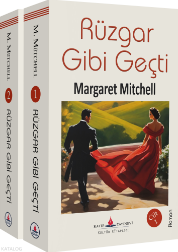 Rüzgar Gibi Geçti (2 Cilt) | Margaret Mitchell | Katip Yayınevi