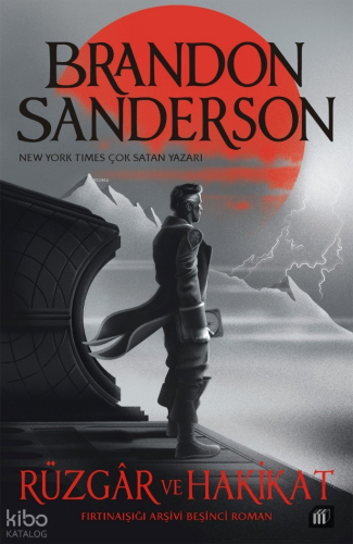 Rüzgâr ve Hakikat | Brandon Sanderson | Akılçelen Kitaplar