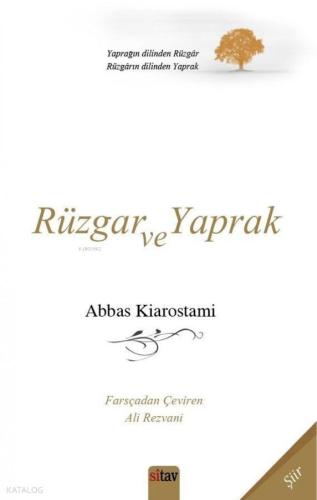 Rüzgar Ve Yaprak | Abbas Kiarostami | Sitav Yayınevi