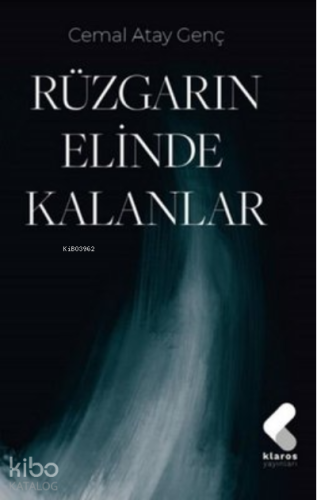 Rüzgarın Elinde Kalanlar