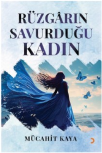 Rüzgârın Savurduğu Kadın