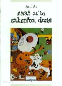 Saat 24'te Saksafon Dersi