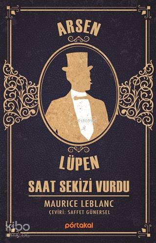 Saat Sekizi Vurdu - Arsen Lüpen