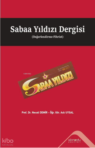 Sabaa Yıldızı Dergisi (Değerlendirme-Fihrist) | Aslı Uysal | Altınordu