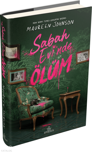 Sabah Evi’nde Ölüm (Ciltli) | Maureen Johnson | Ephesus Yayınları