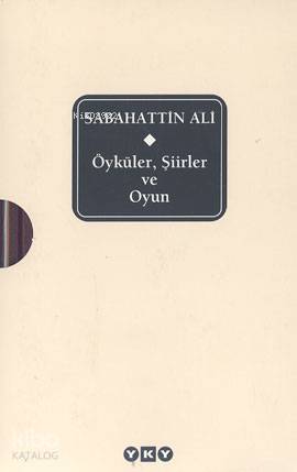 Sabahattin Ali (Ciltli); Öyküler, Şiirler ve Oyun | Sabahattin Ali | Y
