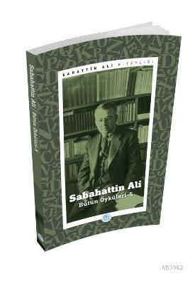 Sabahattin Ali Öyküleri 5