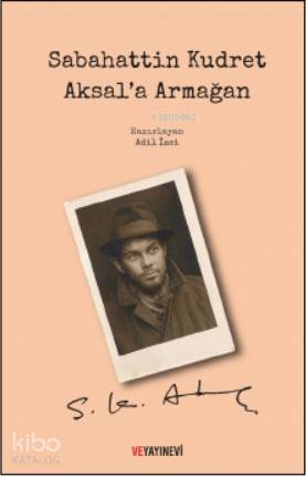 Sabahattin Kudret Aksal'a Armağan