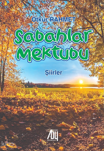 Sabahlar Mektubu | Ötkür Rahmet | Baygenç Yayıncılık