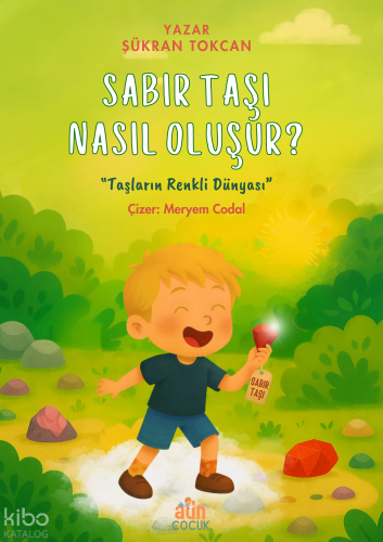 Sabır Taşı Nasıl Oluşur?