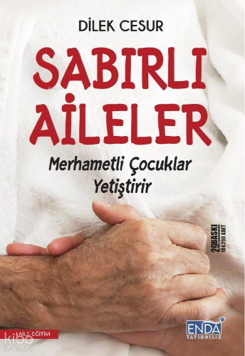 Sabırlı Aileler | Dilek Cesur | Enda Yayıncılık
