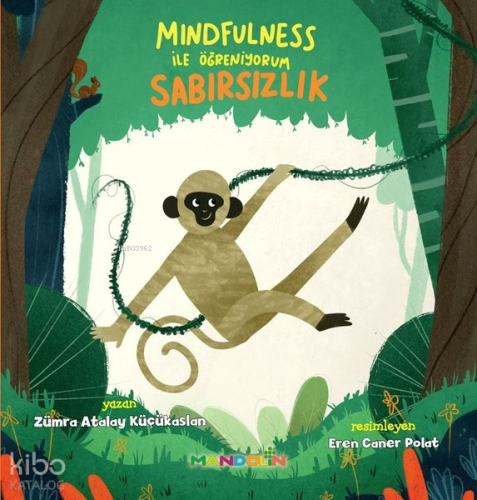 Sabırsızlık - Mindfulness İle Öğreniyorum