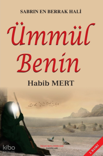 Sabrın En Berrak Hali Ümmül Benin