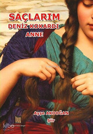 Saçlarım Deniz kokardı Anne