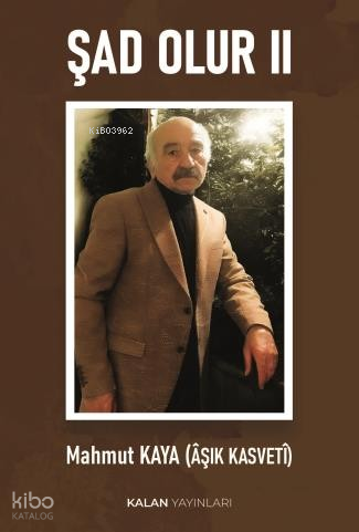 Şad Olur 2 | Mahmut Kaya | Kalan Yayınları
