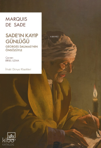 Sade’in Kayıp Günlüğü | Marquis de Sade | İthaki Yayınları