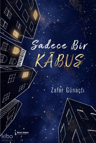 Sadece Bir Kabus
