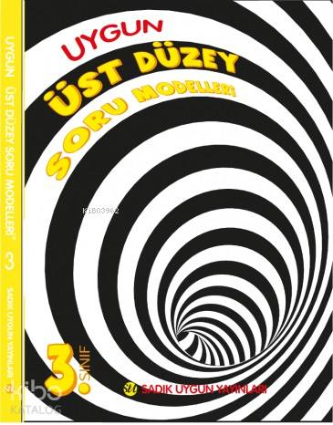 Sadık Uygun Yayınları 3. Sınıf Üst Düzey Soru Modelleri Sadık Uygun