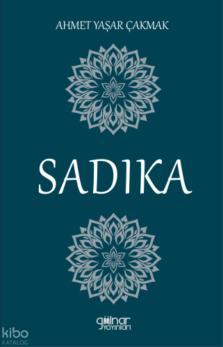 Sadıka | Ahmet Yaşar Çakmak | Gülnar Yayınları
