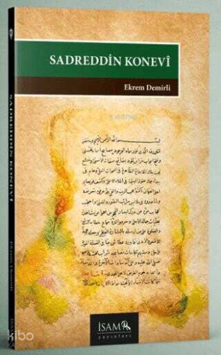 Sadreddin Konevi | Ekrem Demirli | İSAM (İslam Araştırmaları Merkezi)