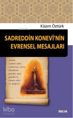 Sadreddin Konevinin Evrensel Mesajları