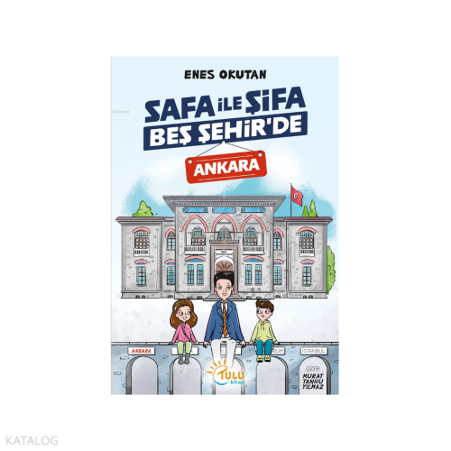 Safa ile Şifa Beş Şehir’de Ankara