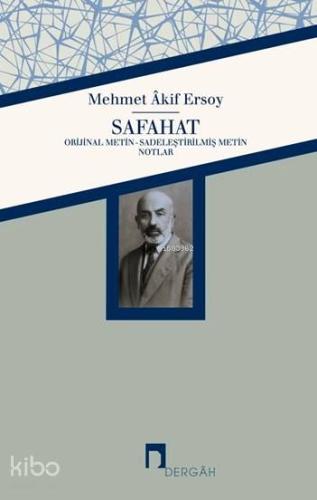 Safahat; Orijinal Metin - Sadeleştirilmiş Metin ve Notlar