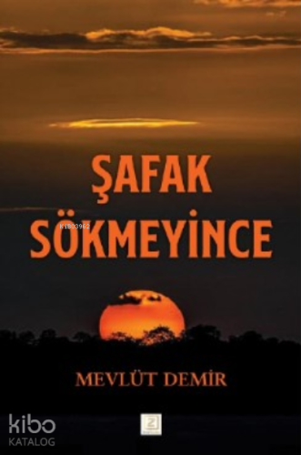 Şafak Sökmeyince