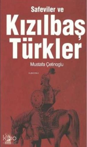 Safeviler ve Kızılbaş Türkler