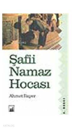 Şafii Namaz Hocası | Ahmet Bayer | İhtar Yayıncılık